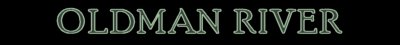 OLDMAN RIVER PAGE - click here